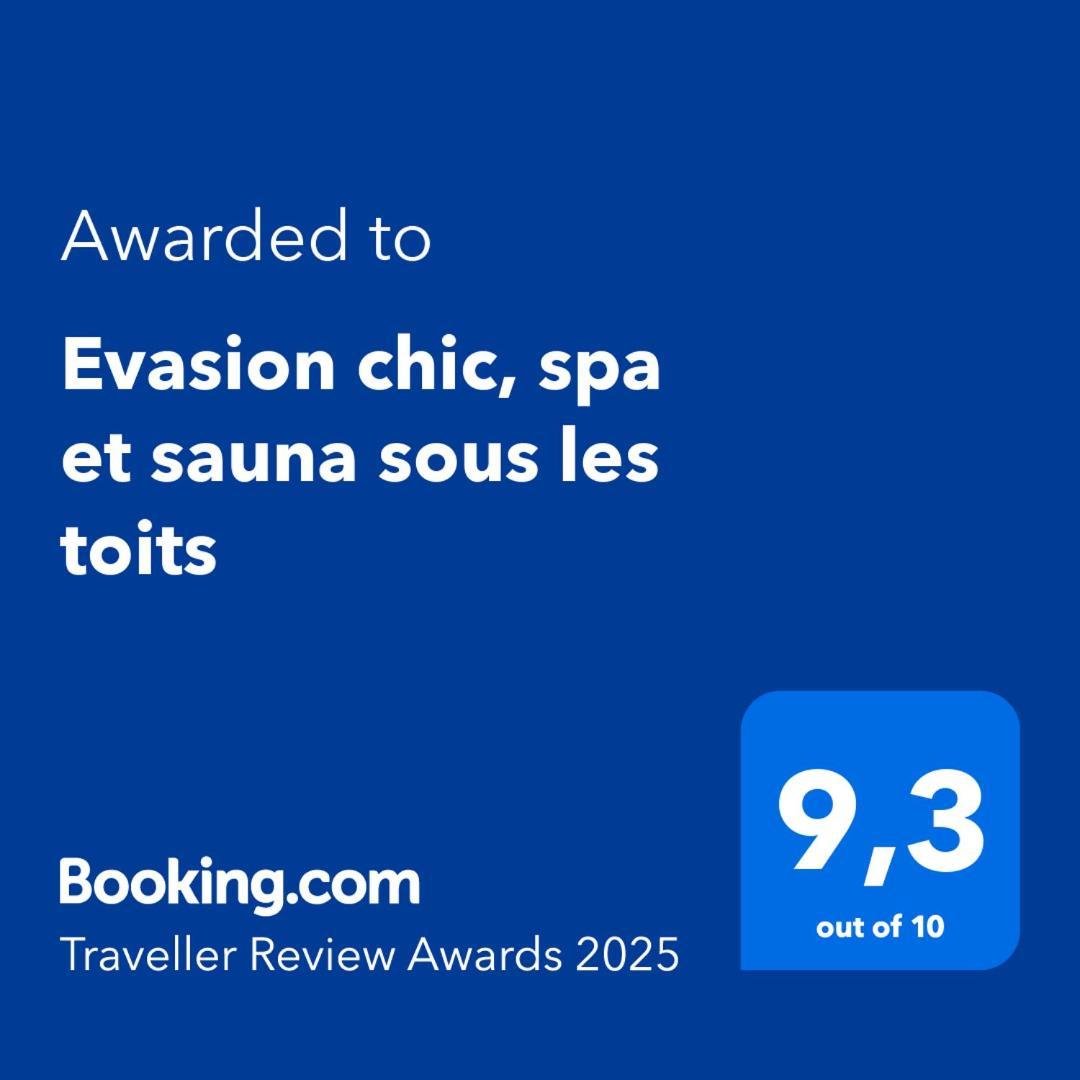 Evasion Chic, Spa Et Sauna Sous Les Toits Nancy Eksteriør billede